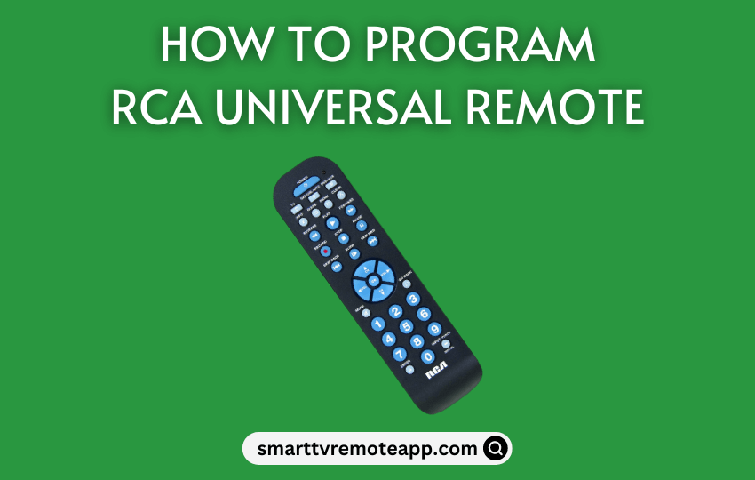 How to Program RCA Universal Remote