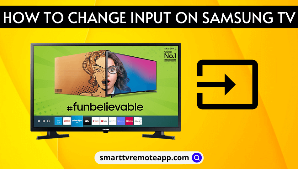 How to Change Input on Samsung TV