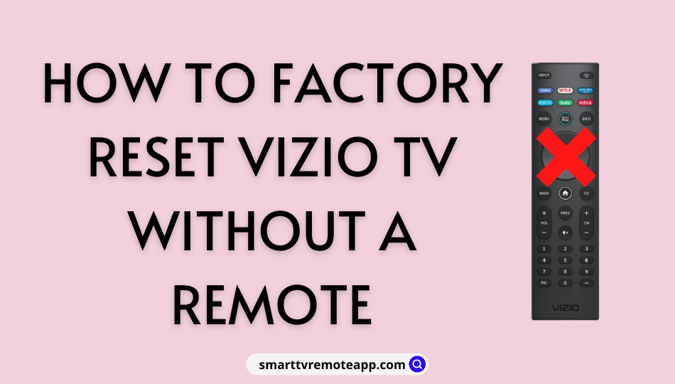 How to Reset Vizio TV Without Remote