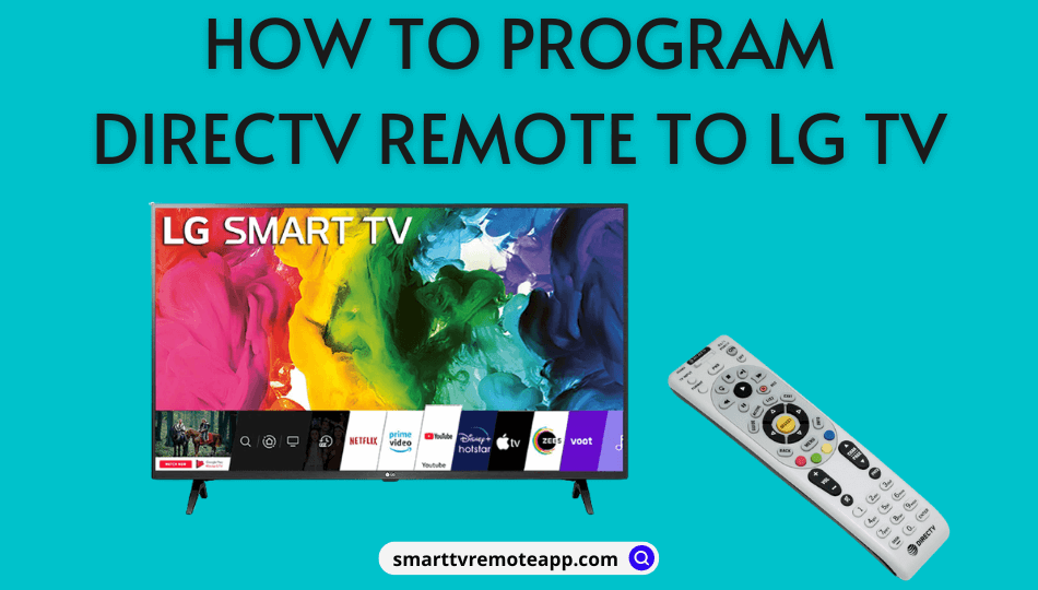 How to Program DirecTV Remote to LG TV