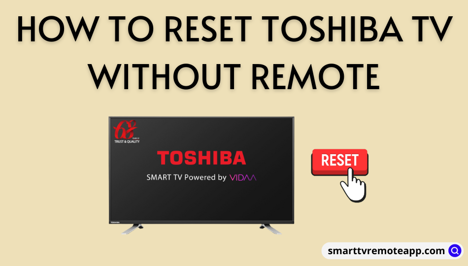 How to Reset Toshiba TV Without Remote