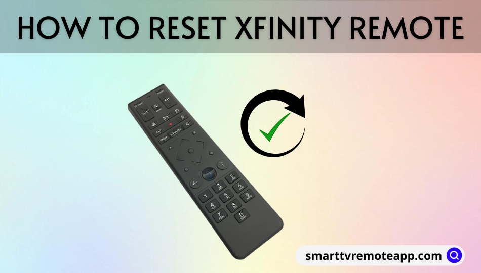 How to Reset Xfinity Remote