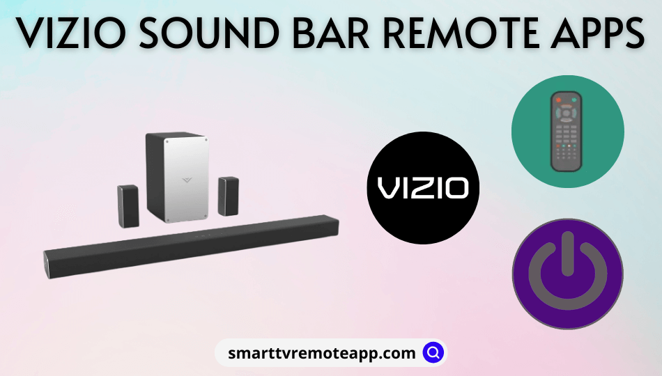 Vizio Sound Bar Remote App