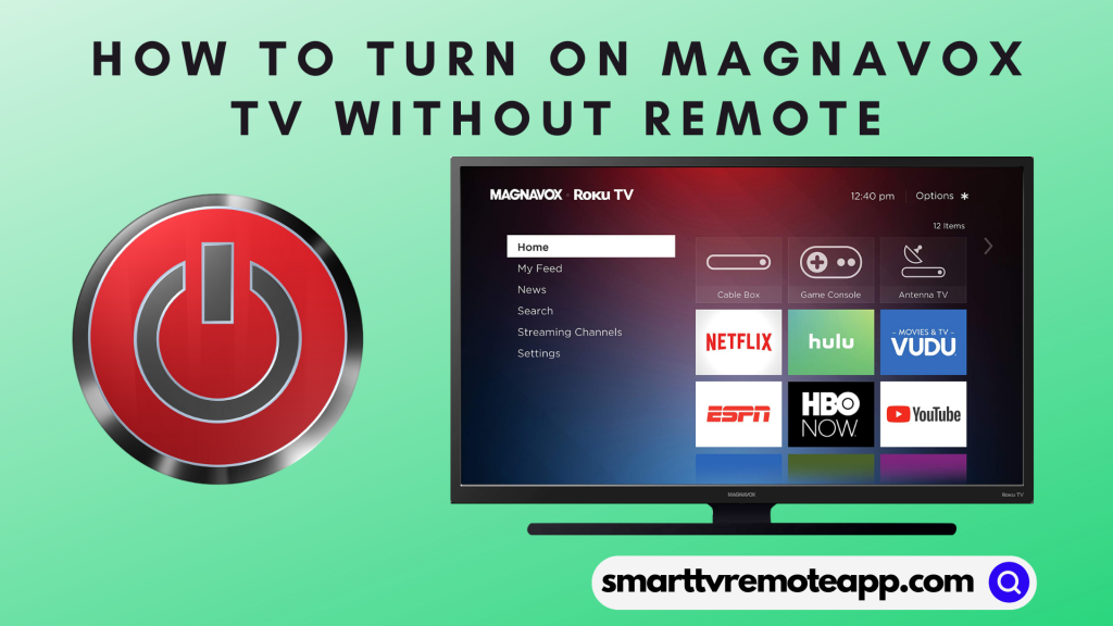 Turn on Magnavox TV Without Remote