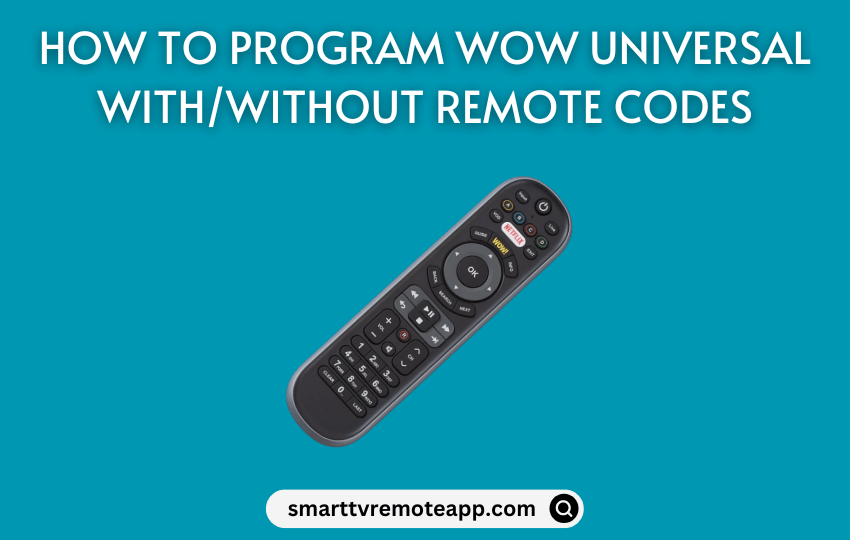 How to Program WOW Remote