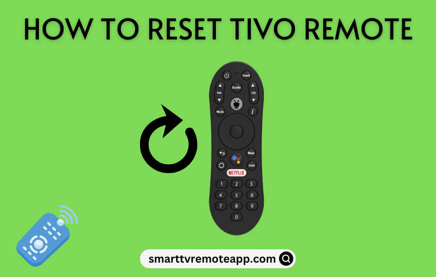 How to Reset TiVo Remote