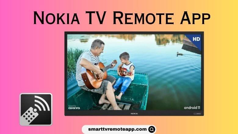 How to Install and Use Nokia TV Remote App