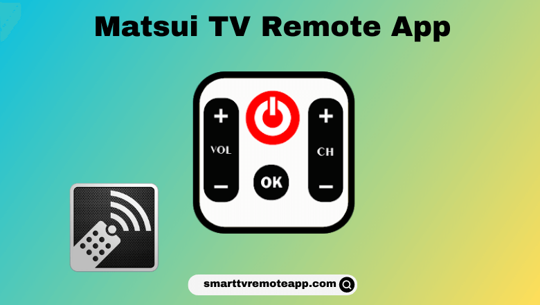 Matsui TV Remote App