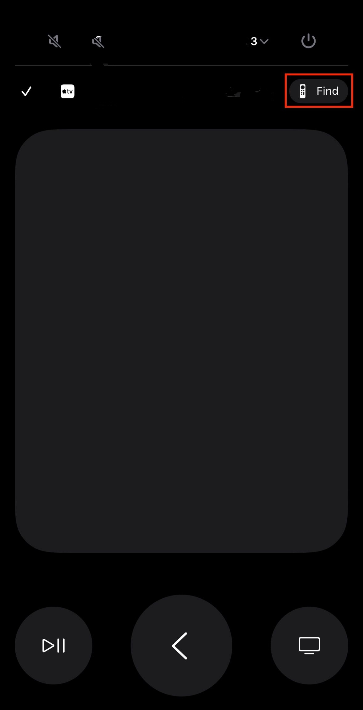Tap the Find button to locate Apple TV remote