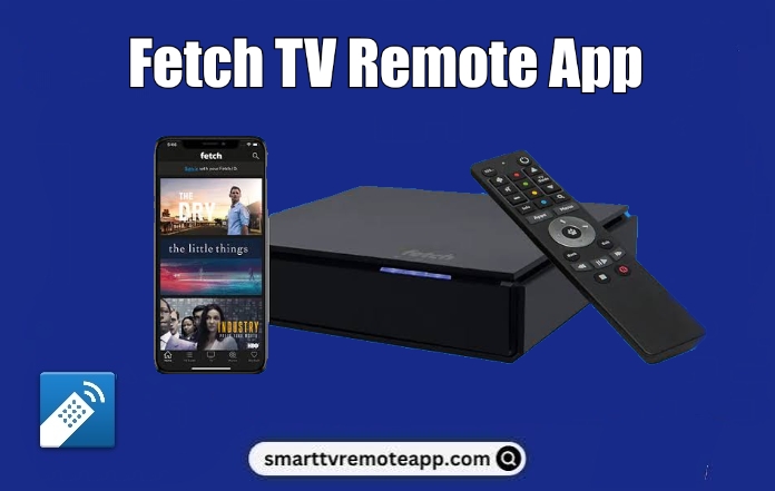 Fetch TV Remote App