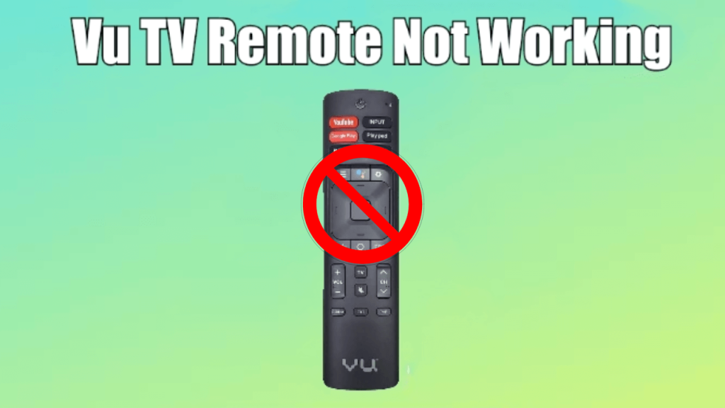 Vu TV Remote Not Working