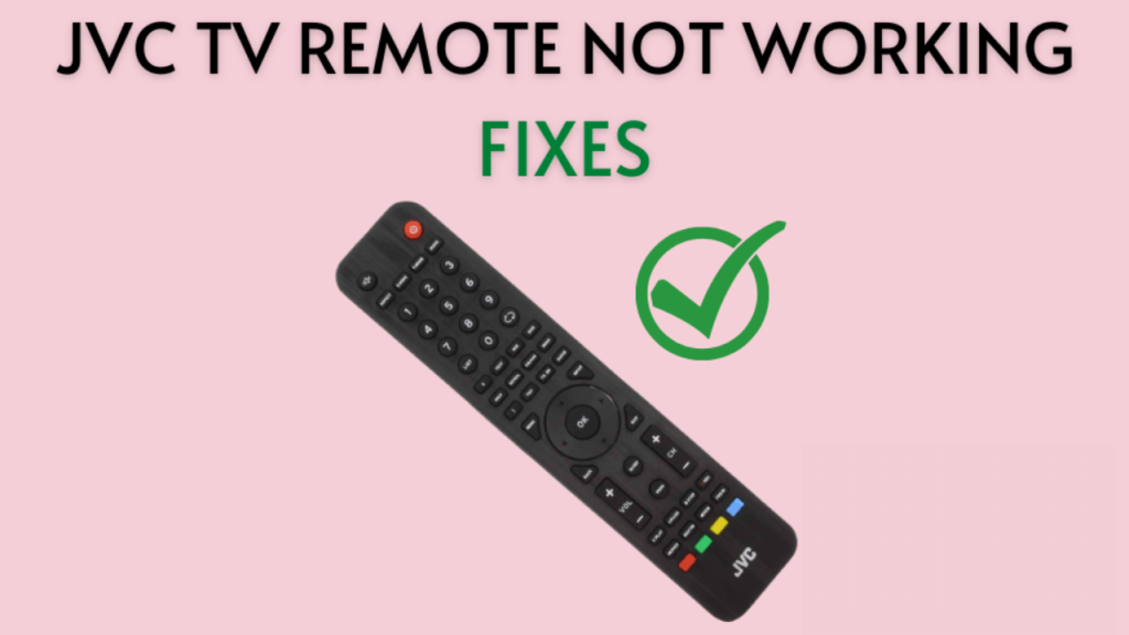 JVC TV Remote Not Working